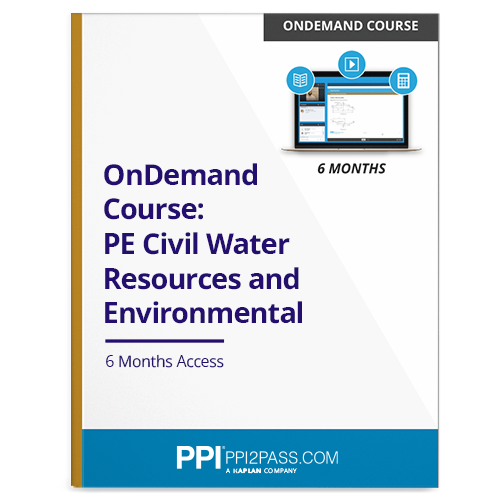 OnDemand Course: PE Civil Water Resources and Environmental - 6 Months Access